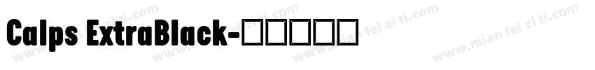 Calps ExtraBlack字体转换